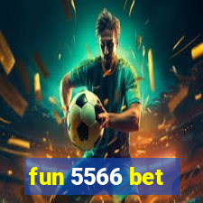 fun 5566 bet